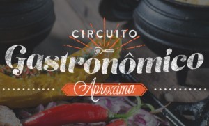 Circuito Gastronômico Aproxima