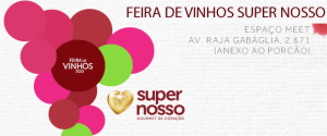 Feira de Vinhos Super Nosso 2015 no Espaço Meet – BH